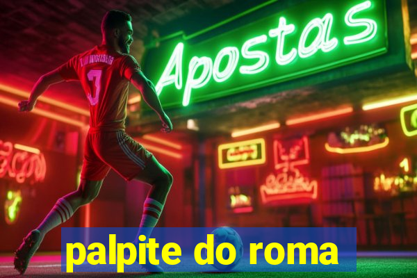 palpite do roma